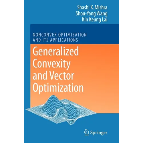 Generalized Convexity and Vector Optimization - Paperback