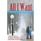 All I Want: Three couples. Three Stories. One Holiday - Paperback