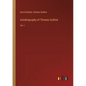 Autobiography of Thomas Guthrie: Vol. I - Paperback