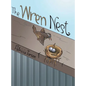 The Wren Nest - Hardcover