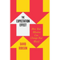 The Expectation Effect: How Your Mindset Can Change Your World - Hardcover