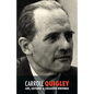 Carroll Quigley: Life, Lectures and Collected Writings - Paperback