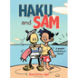 Haku & Sam - Hardcover