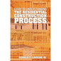 Guide to understanding the residential construction process - Paperback