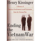 Ending the Vietnam War: A History of America's Involvement in and Extrication from the Vietnam War - Paperback