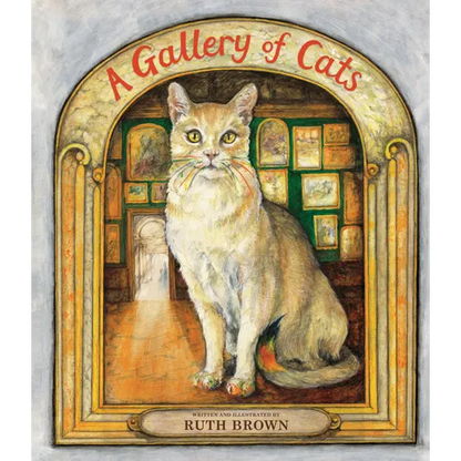 A Gallery of Cats - Hardcover