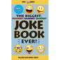 The Biggest, Funniest, Wackiest, Grossest Joke Book Ever! - Hardcover