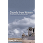 Sounds from Heaven: The Revival on the Isle of Lewis, 1949-1952 - Paperback