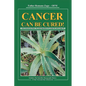 Cancer Can Be Cured - Paperback