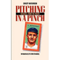 Pitching in a Pinch: Baseball from the Inside - Paperback