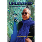 Unleashed: Celebrating My Dignity - Paperback