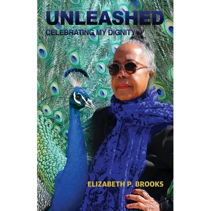 Unleashed: Celebrating My Dignity - Paperback