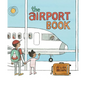 The Airport Book - Hardcover