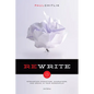 Rewrite 2nd Edition: A Step-By-Step Guide to Strengthen Structure, Characters, and Drama in Your Screenplay - Paperback