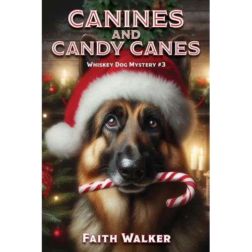 Canines and Candy Canes - Paperback