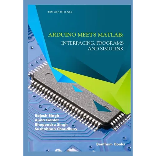 Arduino meets MATLAB: Interfacing, Programs and Simulink - Paperback