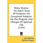 Olney Hymns: On Select Texts Of Scripture; On Occasional Subjects; On The Progress And Changes Of Spiritual Life (1797) - Hardcover