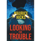 Looking for Trouble - Paperback