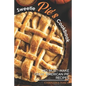 Sweetie Pie's Cookbook: 40 Must-Make Great American Pie Recipes - Paperback