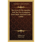 The Lives Of The Apostles, And The Two Evangelists Saint Mark And Saint Luke (1840) - Hardcover