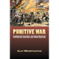 Punitive War: Confederate Guerrillas and Union Reprisals - Hardcover