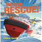 Big Ship Rescue! - Hardcover