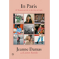 In Paris: 20 Women on Life in the City of Light - Hardcover