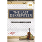 The Last Dekrepitzer - Paperback