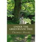 Under the Greenwood Tree - Paperback