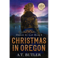 Christmas in Oregon: Historical Women's Fiction Saga Large Print - Paperback