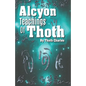 Alcyon Teachings Of Thoth - Paperback