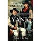 The Unlikely Yank - Paperback