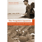 The Forgotten Japanese: Encounters with Rural Life and Folklore - Paperback