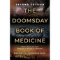 The Doomsday Book of Medicine: What Will You Do When There Are No Doctors or Medicine? - Paperback