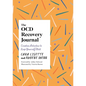 The Ocd Recovery Journal: Creative Activities to Keep Yourself Well - Paperback