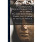 Compendious Description of the Museums of Ancient Sculpture, Greek and Roman in Vatican Palace - Hardcover
