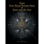 From Four Royal Persian Stars to Jesus and the Sun - Paperback