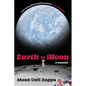 Earth to Moon: A Memoir - Paperback