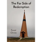 The Far Side of Redemption - Paperback