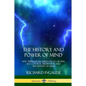 The History and Power of Mind: New Thought Lectures on Occultism, Self-Control, Meditation and the Divinity of Mind - Paperback