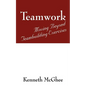 Teamwork: Moving Beyond Teambuilding Exercises - Paperback