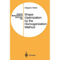 Shape Optimization by the Homogenization Method - Hardcover