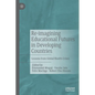 Re-Imagining Educational Futures in Developing Countries: Lessons from Global Health Crises - Paperback
