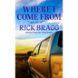 Where I Come from: Stories from the Deep South - Library Binding