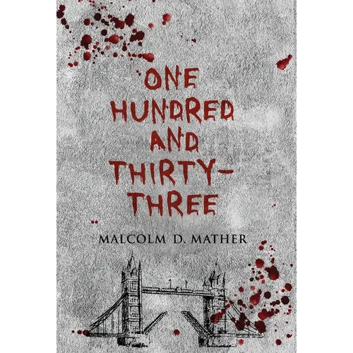 One Hundred and Thirty-Three - Hardcover