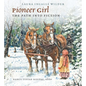 Pioneer Girl: The Path Into Fiction - Hardcover