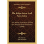The Kalpa Sutra, And Nava Tatva: Two Works Illustrative Of The Jain Religion And Philosophy (1848) - Paperback