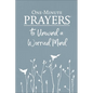 One-Minute Prayers to Unwind a Worried Mind - Hardcover
