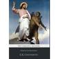 The Companion Apologies: Heretics & Orthodoxy - Hardcover