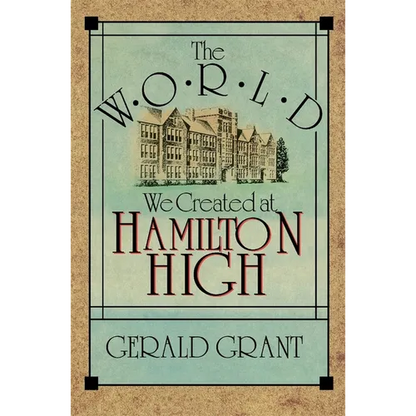 The World We Created at Hamilton High - Paperback